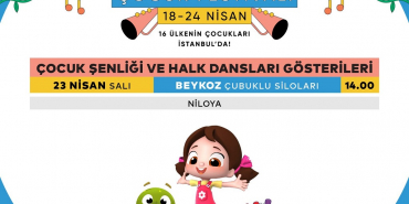 23 Nisan Beykoz’da Çubuklu Silolar’da kutlanacak