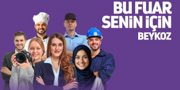 Kariyer ve istihdam fuarı Beykoz'da kapılarını açıyor